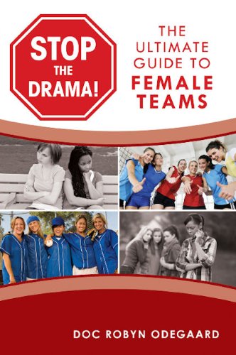 Stop The Drama! The ultimate guide to female teams Dr Robyn Odegaard book recommendations - Stop The Drama! The ultimate guide to female teams